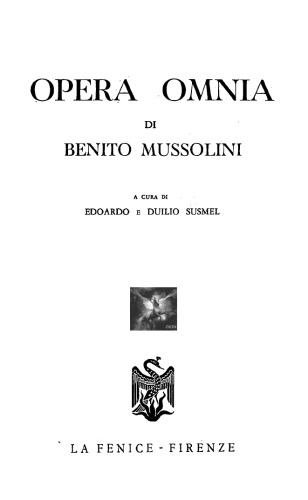 Opera omnia. Dal dodicesimo anniversario della fondazione dei fasci al patto a quattro (25 marzo 1931 - 7 giugno 1933)