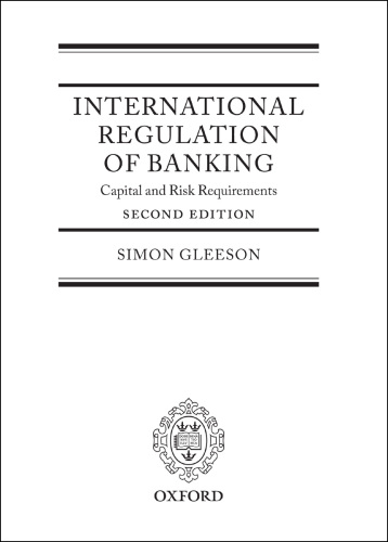 International Regulation of Banking Capital and Risk Requirements