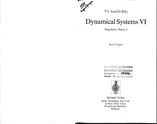 Dynamical Systems VI: Singularity Theory I