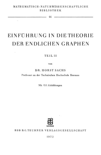 Einfuhrung in die Theorie der endlichen Graphen, Teil