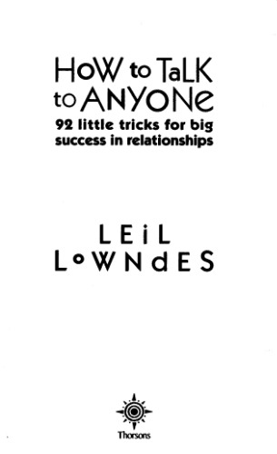 How to talk to anyone: 92 little tricks for big success in relationships(conservative)