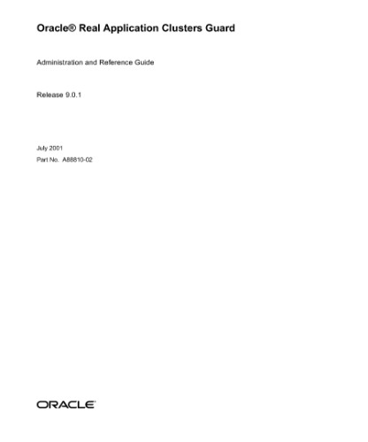 Oracle Real Application Clusters Guard Administration and Reference Guide (Part No A88810-02) (Release 9 0 1) (2001)