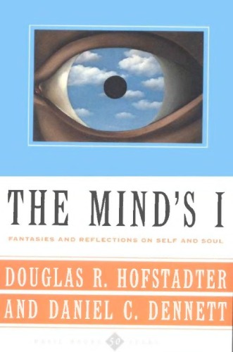 The Mind's I - Fantasies and Reflections on Self and Soul