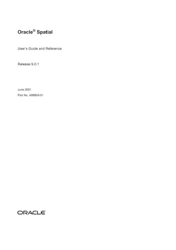 Oracle Spatial. User's Guide and Reference (Part No. A88805-01) (Release 9.0.1)