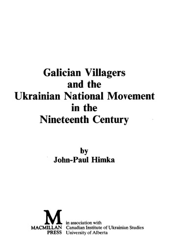 Galician Villagers and the Ukrainian National Movement in the Nineteenth Century