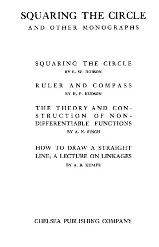 Squaring the Circle and Other Monographs 