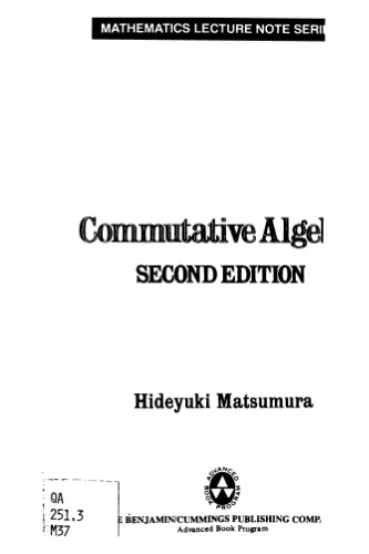 Commutative Algebra, 2nd ed. (Mathematics Lecture Note Series, 56)  