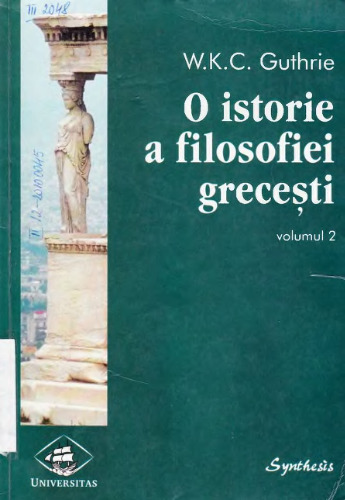 O istorie a filosofiei grecesti, vol. 2