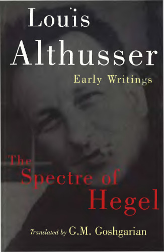 The Spectre of Hegel: Early Writings