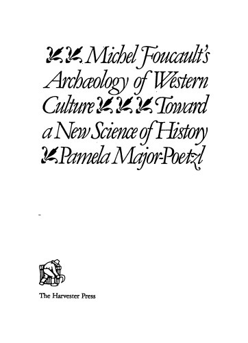 Michel Foucault's Archaeology of Western Culture