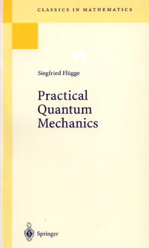 Practical Quantum Mechanics