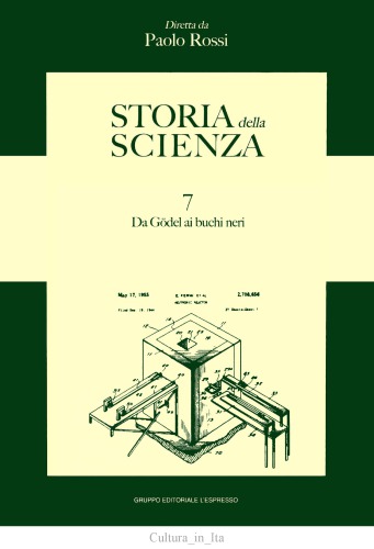 Storia della scienza. Da Godel ai buchi neri