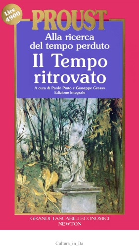 Alla ricerca del tempo perduto. Il Tempo ritrovato