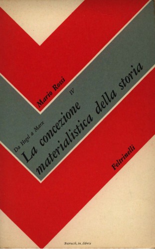 Da Hegel a Marx. La concezione materialistica della storia