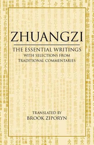 Zhuangzi: The Essential Writings with Selections