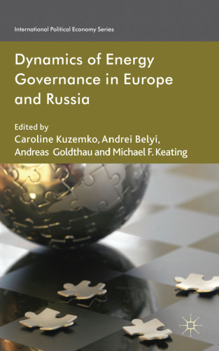 Dynamics of energy governance in Europe and Russia