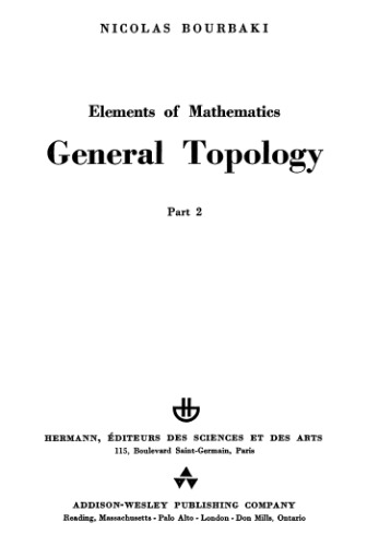 Elements of mathematics. General topology. Part 2