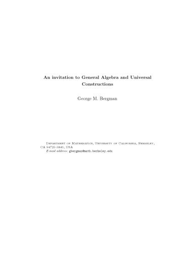 An invitation to general algebra and universal constructions