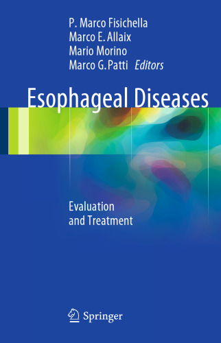 Esophageal Diseases: Evaluation and Treatment