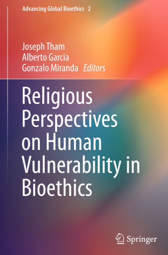 Religious Perspectives on Human Vulnerability in Bioethics