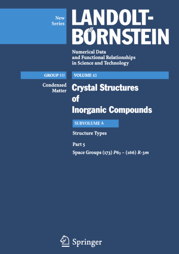 Structure Types. Part 5: Space Groups (173) P63 - (166) R-3m