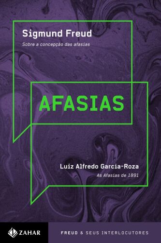 Sobre a concepção de Afasias & As afasias de 1891