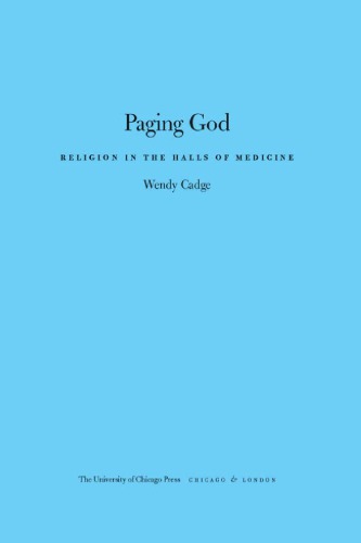 Paging God: Religion in the Halls of Medicine