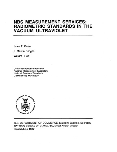 NBS Measurement Services: Radiometric Standards in the Vacuum Ultraviolet