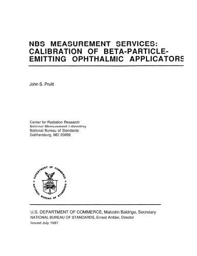 NBS Measurement Services: Calibration of  Beta-Particle Emitting Ophthalmic Applicators