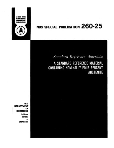 Standard Reference Materials: A Standard Reference Material Containing Nominally Four Percent Austenite