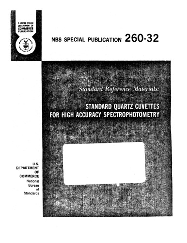 Standard Reference Materials: Standard Quartz Cuvettes For High Accuracy Spectrophotometry