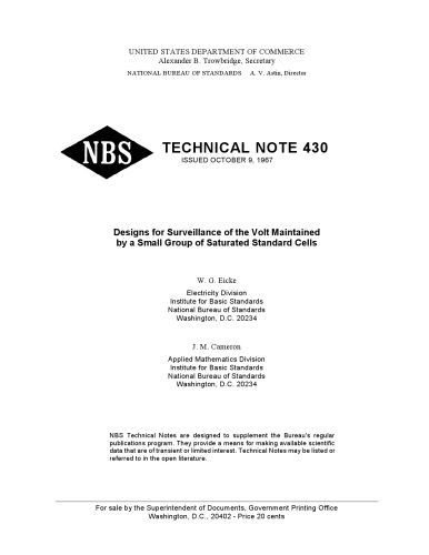 Designs for Surveillance of the Volt Maintained by a Small Group of Saturated Standard Cells