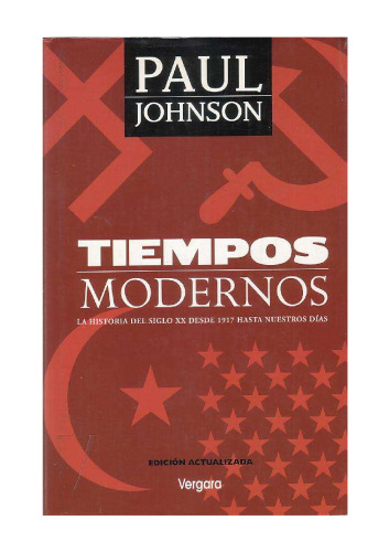 Tiempos Modernos - la historia del siglo xx desde 1917 hasta nuestros dias