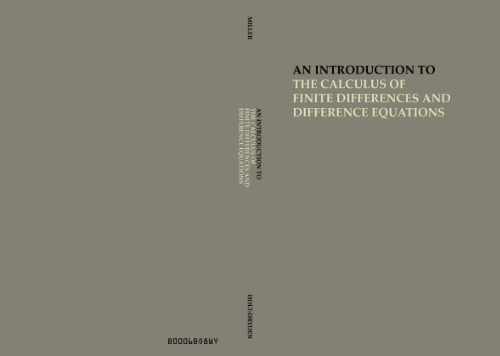 An introduction to the calculus of finite differences and difference equations