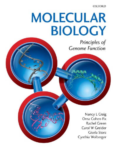 Molecular Biology: Principles of Genome Function