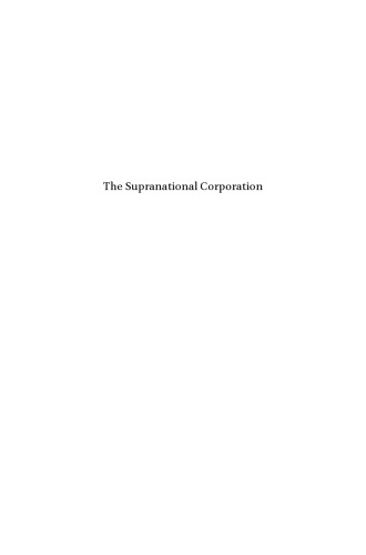 The Supranational Corporation: Beyond the Multinationals