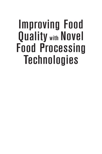 Improving Food Quality with Novel Food Processing Technologies