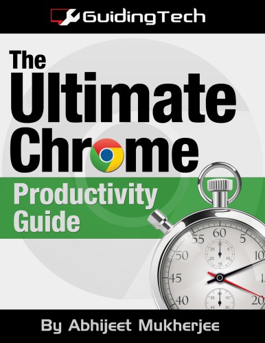 The Ultimate Chrome Productivity Guide