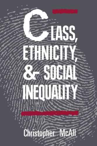 Class, Ethnicity and Social Inequality