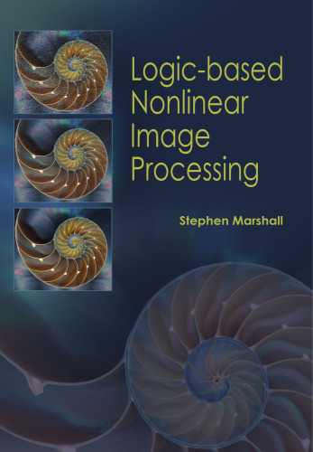 Logic-based Nonlinear Image Processing