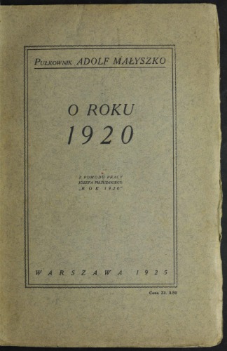 O 1920 roku : z powodu pracy Józefa Piłsudskiego 