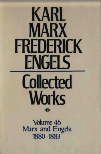 Marx-Engels Collected Works,Volume 46 - Marx and Engels: Letters: 1880-1883