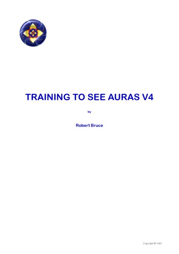 Robert Bruce - Training to See Auras