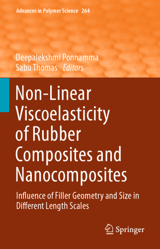 Non-Linear Viscoelasticity of Rubber Composites and Nanocomposites: Influence of Filler Geometry and Size in Different Length Scales