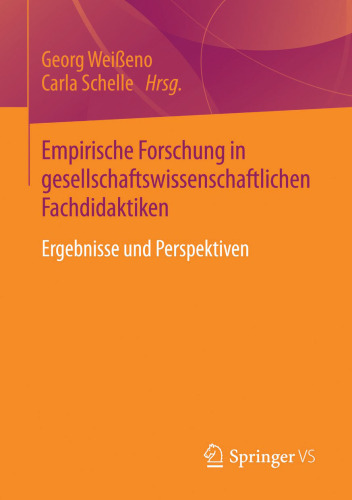 Empirische Forschung in gesellschaftswissenschaftlichen Fachdidaktiken: Ergebnisse und Perspektiven