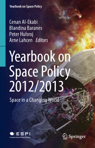 Yearbook on Space Policy 2012/2013: Space in a Changing World