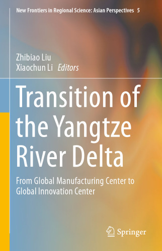 Transition of the Yangtze River Delta: From Global Manufacturing Center to Global Innovation Center