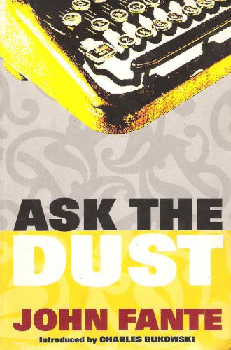 Ask the Dust