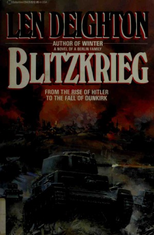 Blitzkrieg: From the Rise of Hitler to the Fall of Dunkirk