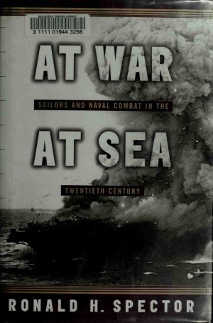 At War, at Sea: Sailors and Naval Combat in the Twentieth Century